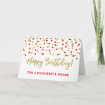 Gold Red Confetti Sister Birthday Card Karte<br><div class="desc">Geburtstagskarte für Schwester mit Gold und roten,  modernen Konfetti-Mustern.</div>