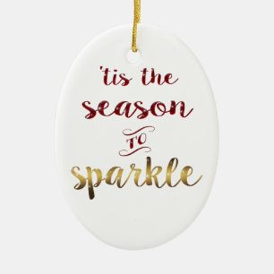 Gold Red 'ist die Saison um Handschrift zu funkeln Keramik Ornament