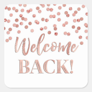 Gold Rose Confetti Welcome Back Square Sticker