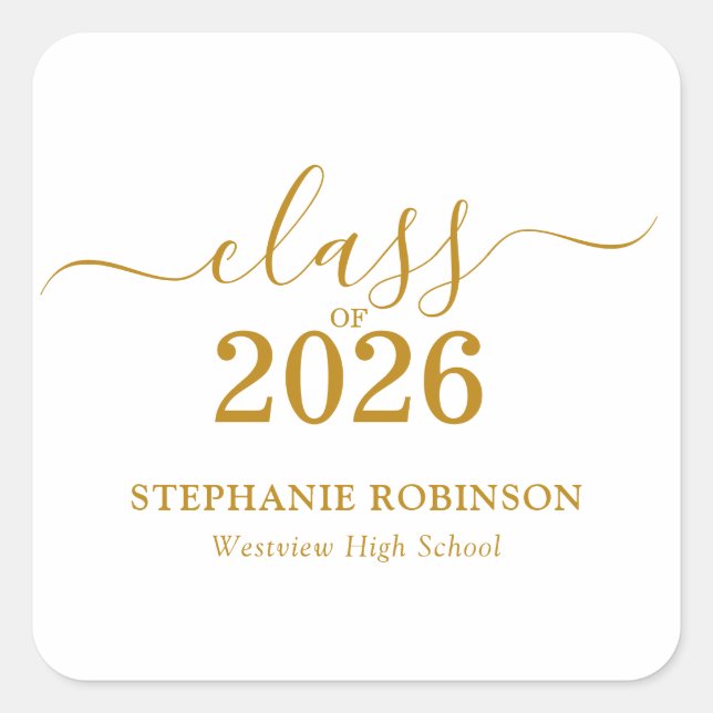 Gold Script Class of 2026 Graduation Party Quadratischer Aufkleber (Vorderseite)