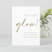 Gold Script Let Love Glow Wedding Sign
