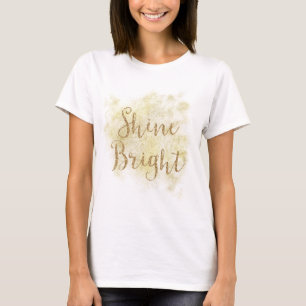 Gold Sparkle Glitzer Shine Bright T-Shirt
