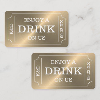 Gold Ticket Style "Genießen Sie ein Getränk auf un Begleitkarte