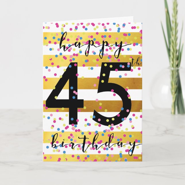 Gold und Confetti 45. Geburtstag Karte (Vorderseite)