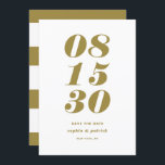 Gold und White Bold Italienische Typografie Modern Save The Date<br><div class="desc">Modern Gold Bold Date Typografy Ankündigung Datum freihalten | Eine individuell anpassbare,  Save the Date flache Karte mit fett-minimalistischer Typografie. Diese stilvolle,  in Gold und Weiß gehaltene Save the Date-Karte eignet sich für jedes Hochzeitsthema und jede Jahreszeit.</div>
