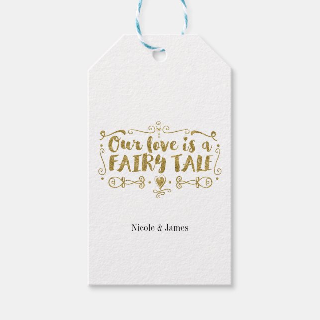 Gold UNSERE LIEBE IST EIN FAIRE TALE Custom Weddin Geschenkanhänger (Vorderseite)