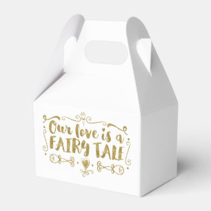 Gold UNSERE LIEBE IST EIN FAIRE TALE Custom Weddin Geschenkschachtel