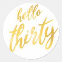 Gold White "Hello Thirty" Geburtstag