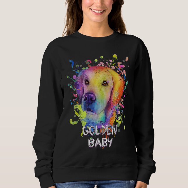Golden Baby  Golden Retriever Humor Retriever Dog Sweatshirt (Vorderseite)