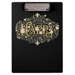 Golden Bliss: Elegant Floral Happy Klemmbrett