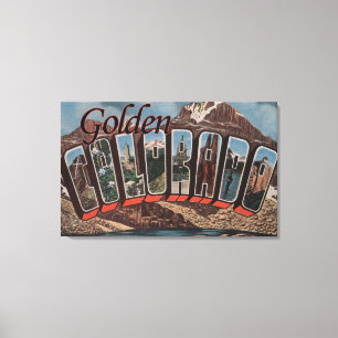 Golden, Colorado - große Buchstabe-Szenen Leinwanddruck