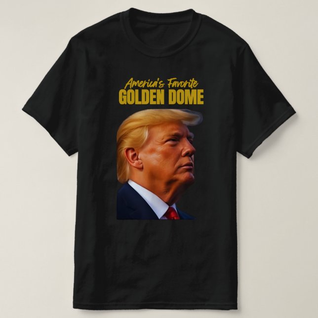 Golden Dome Trump Großamerikaner T-Shirt (Design vorne)