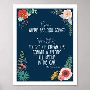 Golden Girls Quote Dorothy Zbornack Poster