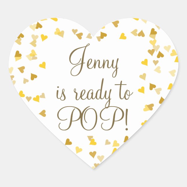 Golden Hearts Sie ist bereit zum Pop Baby Duwer Ge Herz-Aufkleber (Vorderseite)