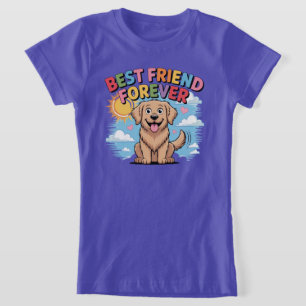 Golden Joy: Die beste Freundin für immer T-Shirt