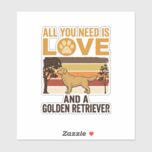 Golden Retriever Alles was du brauchst ist Liebe V Aufkleber