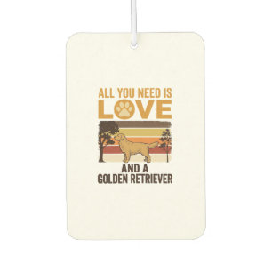 Golden Retriever Alles was du brauchst ist Liebe V Autolufterfrischer