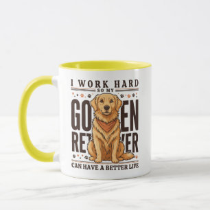 Golden Retriever Arbeite Hart Hundeliebhaber Motiv Tasse