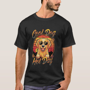 Golden Retriever Cooler Hund Heißer Tag Golden Ret T-Shirt