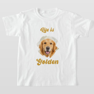 Golden Retriever Foto Das Leben ist golden T-Shirt