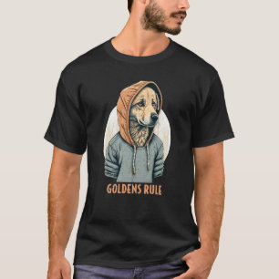 Golden Retriever Goldens Rule Hoodie Cool T-Shirt
