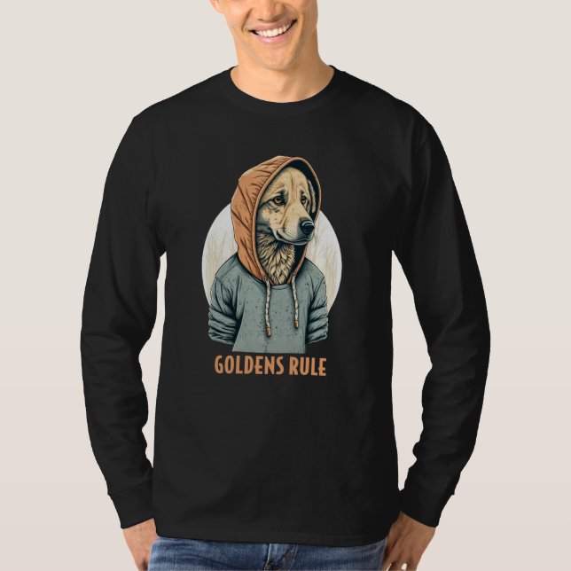 Golden Retriever Goldens Rule Hoodie  Cool T-Shirt (Vorderseite)