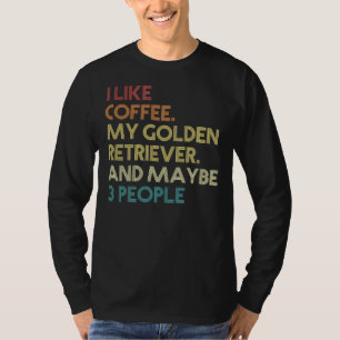 Golden Retriever Hundebesitzer Kaffee Lustig Sarka T-Shirt