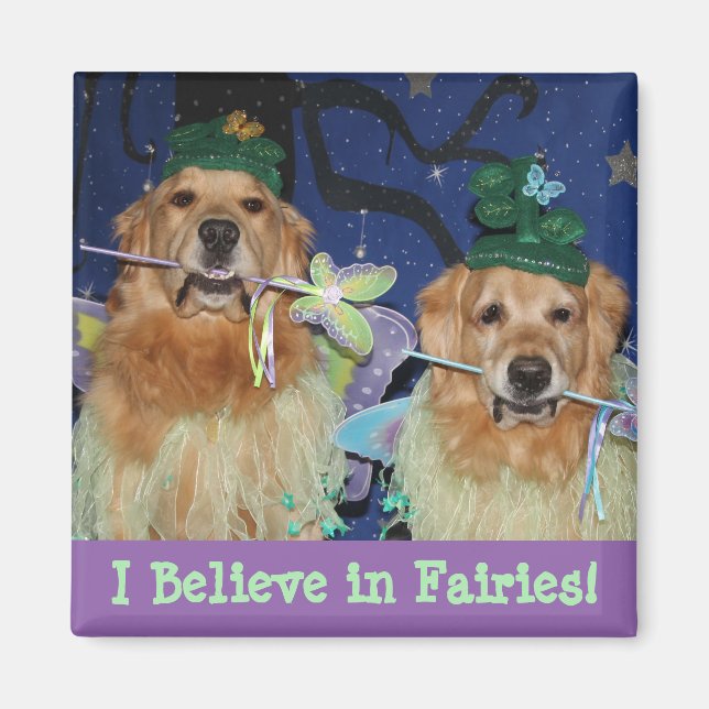 Golden Retriever Ich glaube an Fairies Magnet (Vorne)