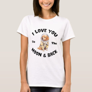 Golden Retriever ich Liebe Sie auf den Mond und zu T-Shirt