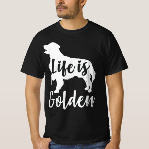 Golden Retriever Leben ist Golden für Hunde Liebha T-Shirt