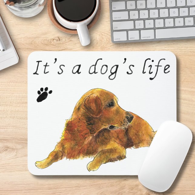 Golden Retriever Malerei Hunde Leben Mousepad (Funny dog quote and cute golden retriever watercolor illustration mouse mat)