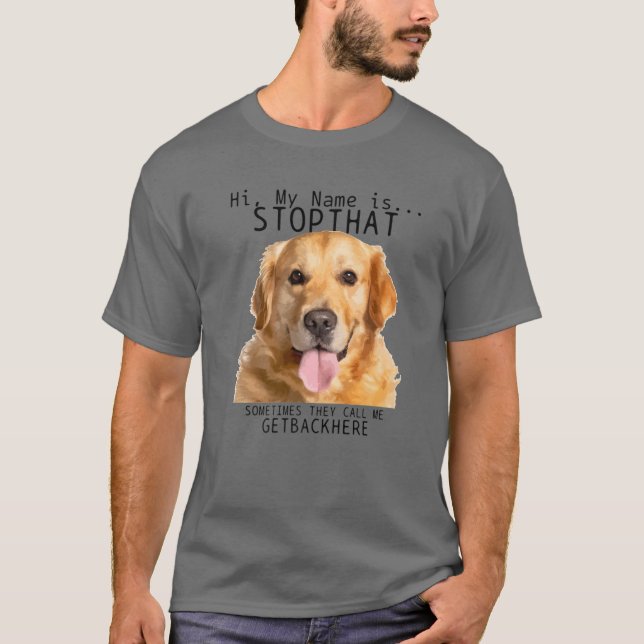 Golden Retriever Mein Name ist, diesen lustigen Hu T-Shirt (Vorderseite)