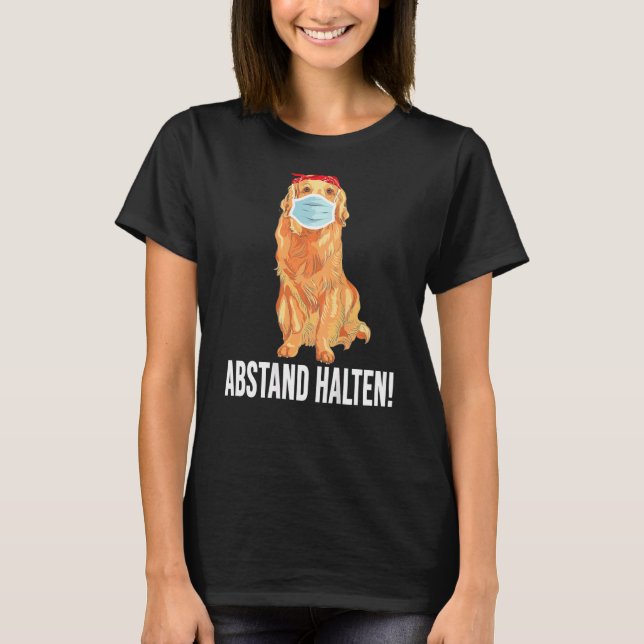 Golden Retriever Mouth Guard Behalt Distanz T-Shirt (Vorderseite)