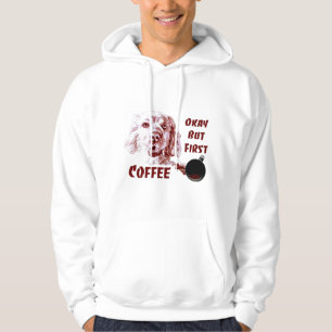 Golden Retriever Okay, aber der erste Kaffee Hund  Hoodie