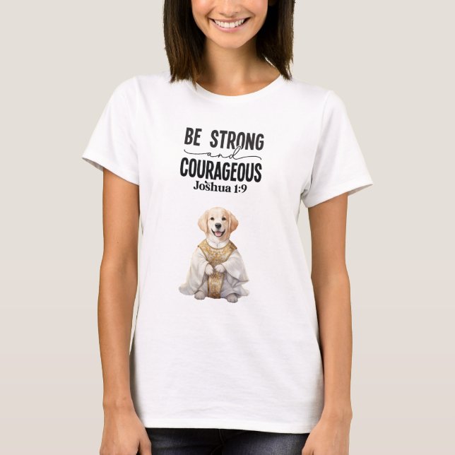 Golden Retriever Priest sei stark und mutig T-Shirt (Vorderseite)