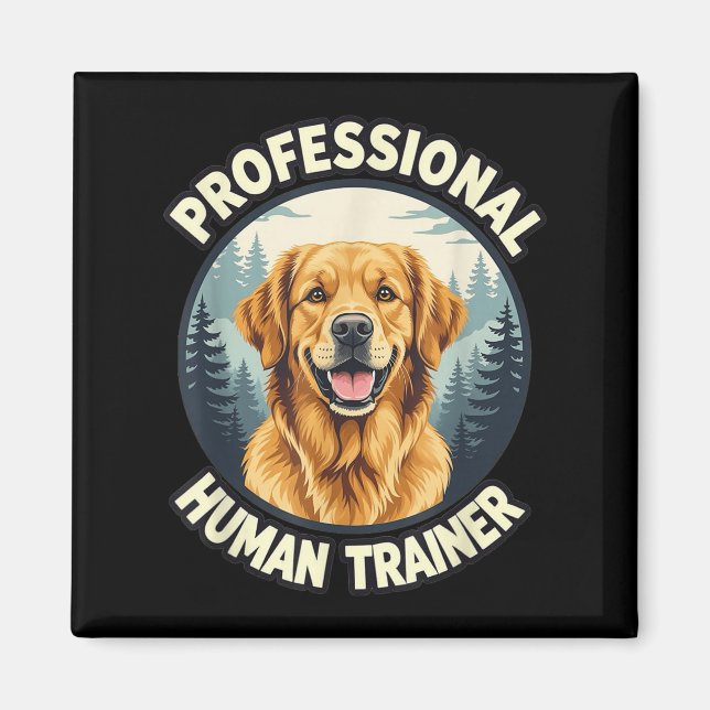 Golden Retriever Profi-Human-Trainer Lustig  Magnet (Vorne)