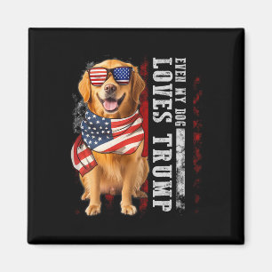 Golden Retriever Sogar mein Hund liebt Trump Lusti Magnet