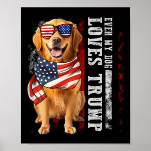 Golden Retriever sogar meine Hunde Lieben Trump Fu Poster
