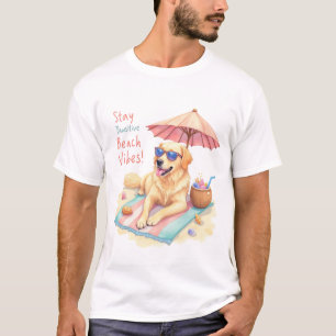 Golden Retriever Strand Vibes Design Bleib Positiv T-Shirt