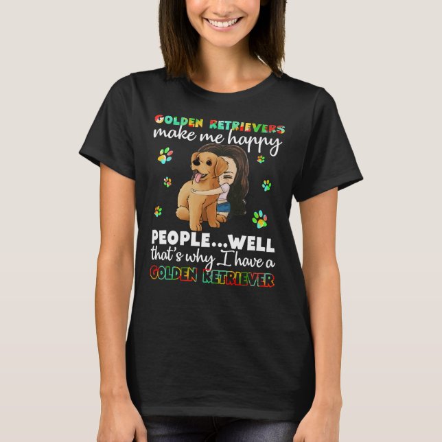 Golden Retrievers machen mich glücklich Menschen g T-Shirt (Vorderseite)