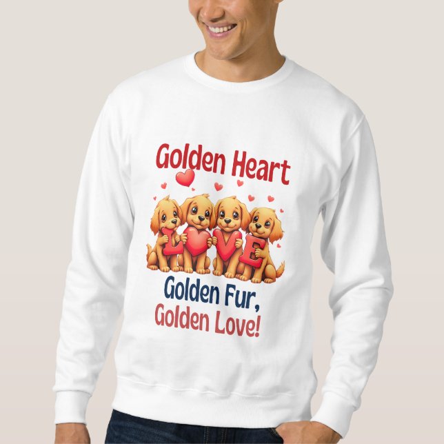 Golden Retrievers Niedlich Hunde LIEBE Sweatshirt (Vorderseite)