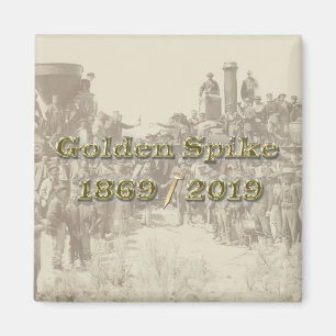 Golden Spike Transcontinental Eisenbahn Sesquincen Magnet