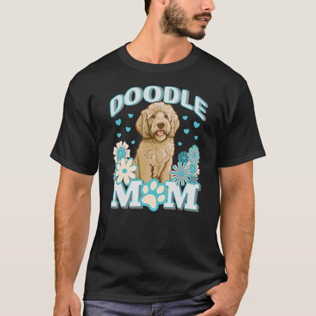 Goldendoodle Doodle Dog Mom Mum Design T-Shirt (Vorderseite)