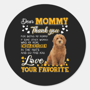 Goldendoodle Sehr geehrte Mommy Danke, dass Sie me Runder Aufkleber