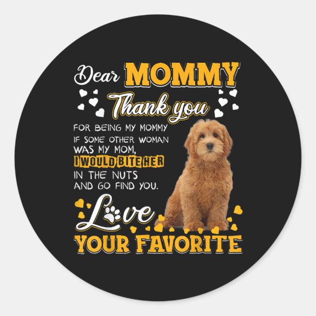Goldendoodle Sehr geehrte Mommy Danke, dass Sie me Runder Aufkleber (Vorderseite)