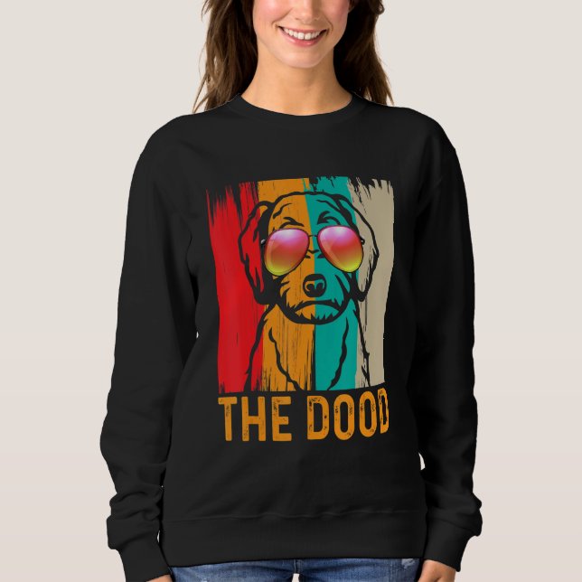 Goldendoodle The Dood Sweatshirt (Vorderseite)