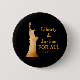 Goldene Dame Liberty. Freiheit u. Gerechtigkeit Button