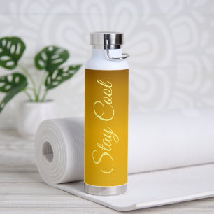 Goldene Farbe mit Extravagantem Text, Cool Bleibe Trinkflasche