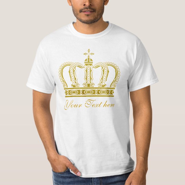Goldene Krone + Ihr Text T-Shirt (Vorderseite)