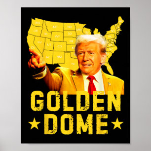 Goldene Kuppel Trump Große amerikanische Karte Pat Poster